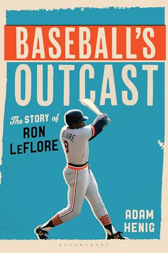 Baseball's Outcast: The Story of Ron LeFlore