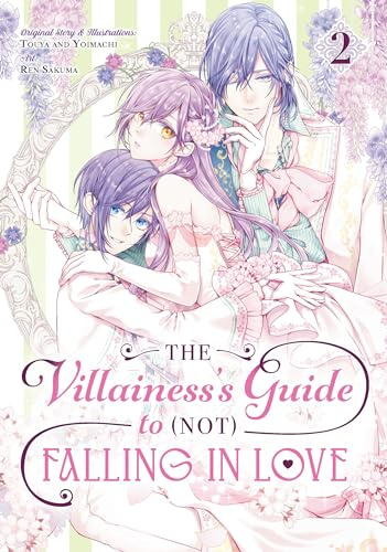The Villainess's Guide to (Not) Falling in Love 02 (Manga): 2