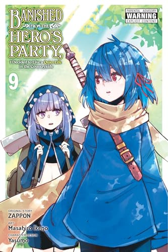 Banished from the Hero's Party, I Decided to Live a Quiet Life in the Countryside, Vol. 9 (manga) (Volume 9)