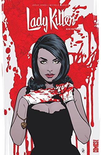 Lady Killer - Tome 02: Les Vices de Miami
