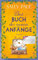 Das Buch der neuen Anfänge: Roman | Der neue wundervolle Roman von der Autorin des Überraschungsbestsellers »Das Glück der Geschichtensammlerin«