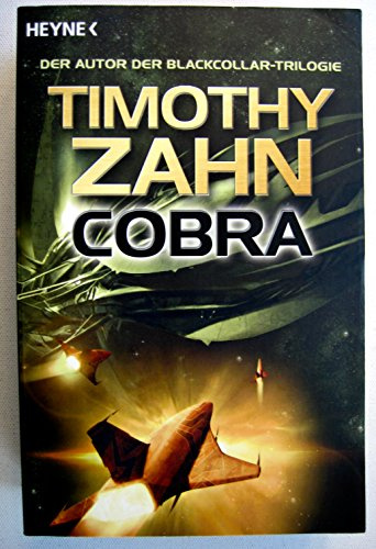 Cobra: Drei Romane in einem Band: Drei Romane in einem Band. Die Verbannung; Siedler der fünf Welten; Planet der Abtrünnigen. Deutsche Erstausgabe