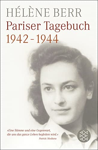 Pariser Tagebuch 1942-1944: Mit einem Vorwort des Literatur-Nobelpreisträgers Patrick Modiano