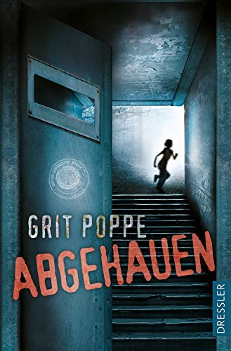 Abgehauen: Berührende Aufarbeitung deutsch-deutscher Zeitgeschichte (Weggesperrt, Band 2)