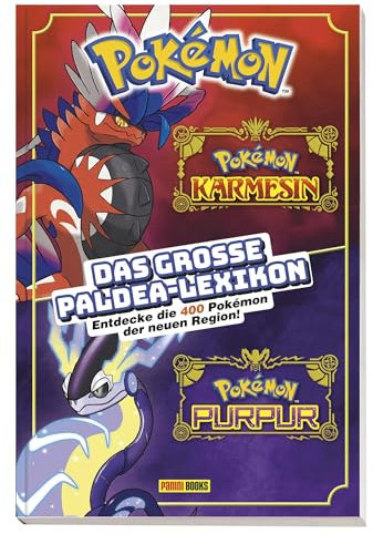 Pokémon: Das große Paldea-Lexikon: Entdecke die 400 Pokémon der neuen Region!