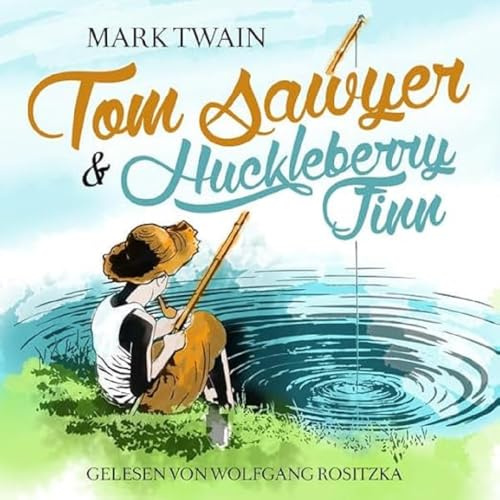 Tom Sawyer & Huckleberry Finn