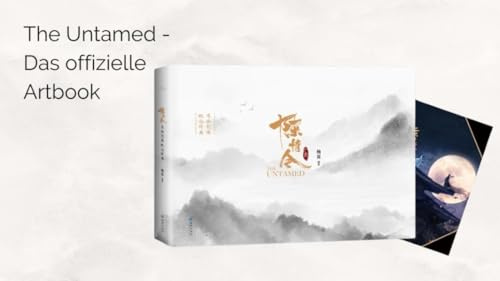 The Untamed – Das offizielle Artbook: in deutscher Sprache