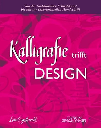 Kalligrafie trifft Design: Von der traditionellen Schreibkunst bis hin zur experimentellen Handschrift
