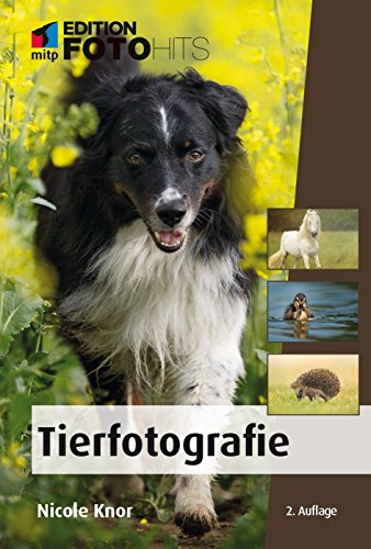 Tierfotografie (Edition FotoHits)