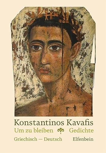 Um zu bleiben: Gedichte (Kleine Griechische Bibliothek)