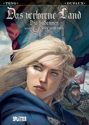Das verlorene Land: Die Sudennen. Band 4: Lady O'Mara