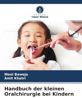 Handbuch der kleinen Oralchirurgie bei Kindern