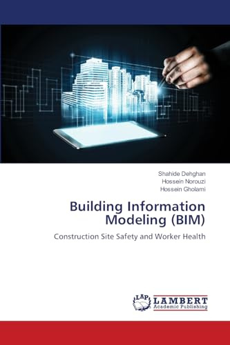 Building Information Modeling (BIM): Construction Site Safety and Worker Health
