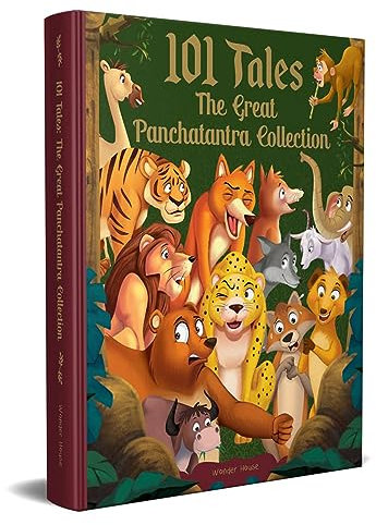101 Tales The Great Panchatantra Collection - Collection Of Witty Moral Stories For Kids For Personality Development (Hardback) (Classic Tales from India)