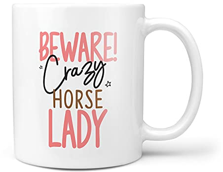 TeHe Gifts Crazy Horse Lady Funny Birthday Idea Gift Mug for Her