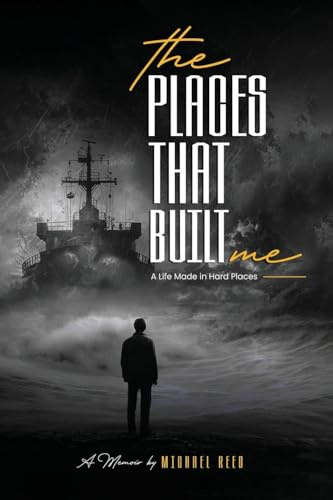 The Places That Built Me