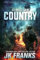 Ghost Country: A Post-Apocalyptic Survival Thriller (Catalyst Book 4) (English Edition)
