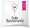 4you Design Kissen • Gute Besserung • Geschenkidee für die Freundin | den Freund | süßes Gute Besserung Geschenk für Mutter Schwester Oma Tochter | Genesungswünsche