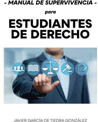 Manual de supervivencia para estudiantes de Derecho
