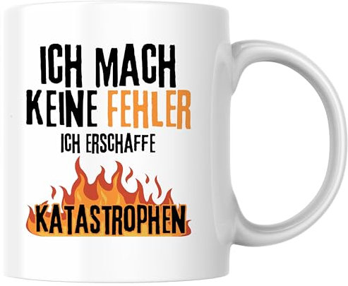Ich Mach Keine Fehler Ich Erschaffe Katastrophen Selbstironie Chaos Sarkasmus Kaffee Tasse Geschenk (Weiß)