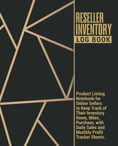 Reseller Inventory Log Book | Product Listing Notebook for Online Sellers to Keep Track of Their Inventory Items, Miles, Purchase, with Daily Sales ... Business Inventory Management Book Gift.