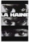 HAYGTRE La Haine Poster, Raumdekoration, künstlerisches Poster für Zimmer, ästhetische Leinwand, Wandkunst, Schlafzimmerdekoration, 40 x 60 cm, ungerahmter Stil