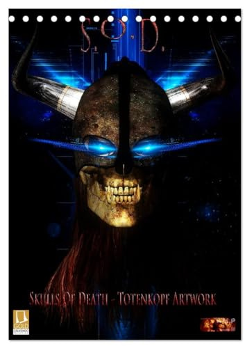 S.O.D. - Skulls Of Death Vol. I - Totenkopf Artworks (Tischkalender 2026 DIN A5 hoch), CALVENDO Monatskalender: Eine Serie von Artworks zum Thema Schädel/Skull/Totenkopf. (CALVENDO Kunst)