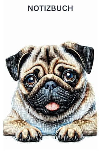 Diamond Painting Mops Notizbuch, Buch: Das perfekte Geschenk für Mopsliebhaber & Besitzer, Mopsmotiv, Accessoires, Artikel: Tagebuch, Journal, ... besondere Notizbücher, Hunde Deko, Welpe