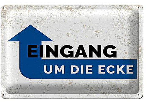 Blechschild | Eingang um die Ecke | Retro-Stil | 20 cm x 30 cm