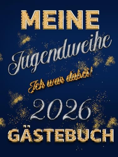 Meine Jugendweihe ich war dabei Gästebuch: Festliche Dekoration zur Jugendfeier 112 gerahmte leere Seiten für Erinnerungen von Freunden Wünsche Geschenkliste Danksagung