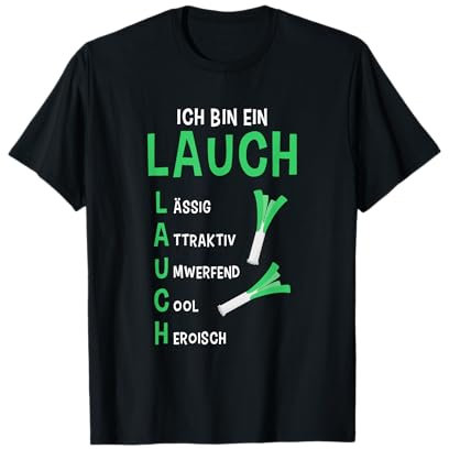 Lustig Ich bin ein Lauch Kraftsport Bodybuilding Gym Spruch T-Shirt