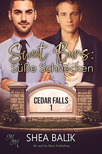 Sweet Buns – Süße Schnecken (Cedar Falls 1)