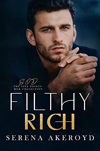 Filthy Rich: A MAFIA AGE-GAP ROMANCE (The Five Points' Mob Collection Book 2)