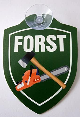 Schild mit Saugnapf Forst Wald Forstarbeiter Forstbetrieb Baum Auto Windschutzscheibe