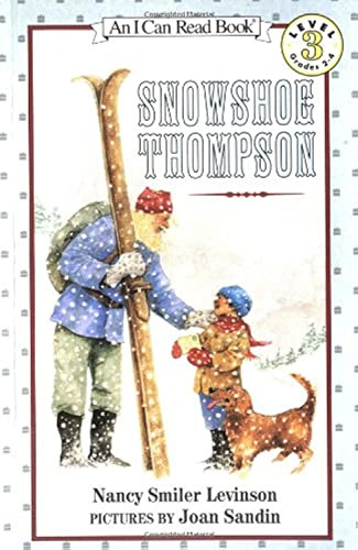 Snowshoe Thompson (Rise and Shine)