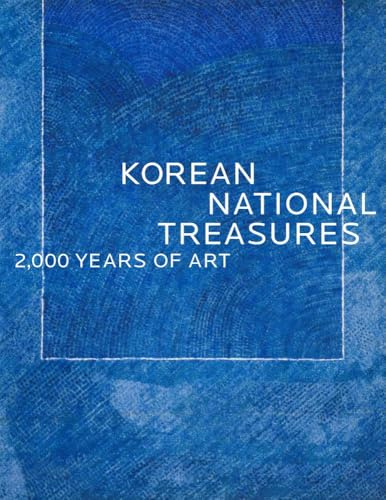 Korean National Treasures: 2,000 Years of Art