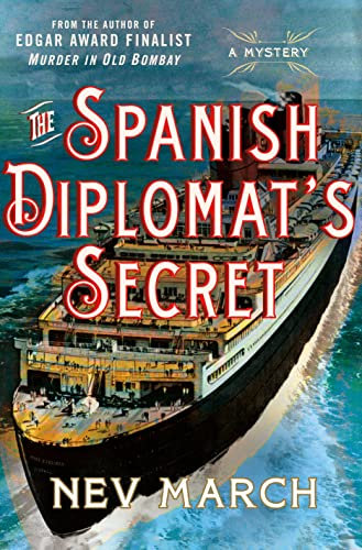 The Spanish Diplomat's Secret: A Mystery: 3 (Captain Jim and Lady Diana Mysteries)