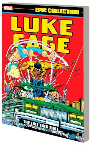 Luke Cage Epic Collection: The Fire This Time