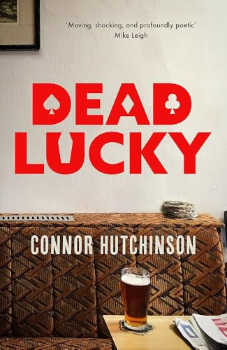Dead Lucky: A BBC Radio 2 Book Club Pick