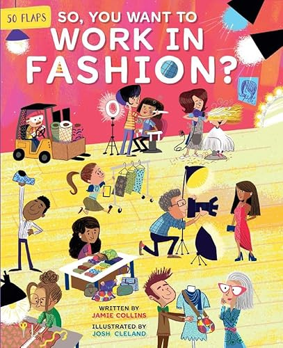 So, You Want to Work In Fashion? (Careers)