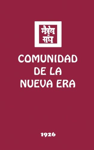 Comunidad de la Nueva Era (Agni Yoga, Band 3)