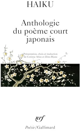 Haïku : Anthologie du poème court japonais (Poesie/Gallimard)