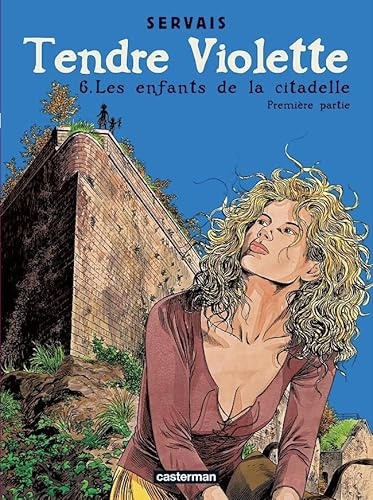 Les Enfants de la citadelle (première partie)