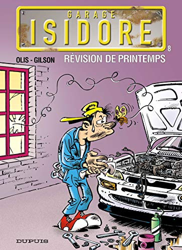 Garage Isidore, tome 8 : Révision de printemps