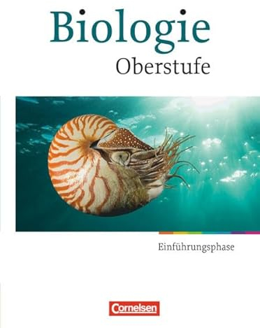 Biologie - Oberstufe - Einführungsphase: Schulbuch (Biologie Oberstufe: Hessen und Nordrhein-Westfalen)