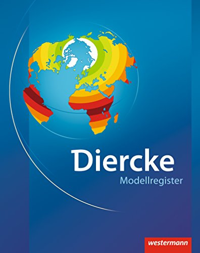 Diercke Weltatlas - Ausgabe 2008: Schülermaterialien / Modellregister