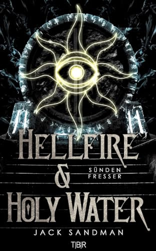 Hellfire and Holy Water III - Sündenfresser