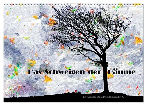 Das Schweigen der Bäume (Wandkalender 2026 DIN A3 quer), CALVENDO Monatskalender: Ein individuelles und wertvolles Geschenk für Naturliebhaber (CALVENDO Natur)