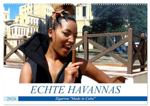 Echte Havannas - Zigarren Made in Cuba (Wandkalender 2026 DIN A2 quer), CALVENDO Monatskalender: Herstellung, Vermarktung und Konsum von Zigarren in Kuba (CALVENDO Lifestyle)