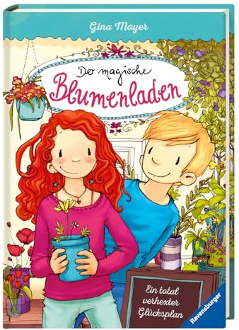 Der magische Blumenladen, Band 2 - Ein total verhexter Glücksplan (Der magische Blumenladen, 2)